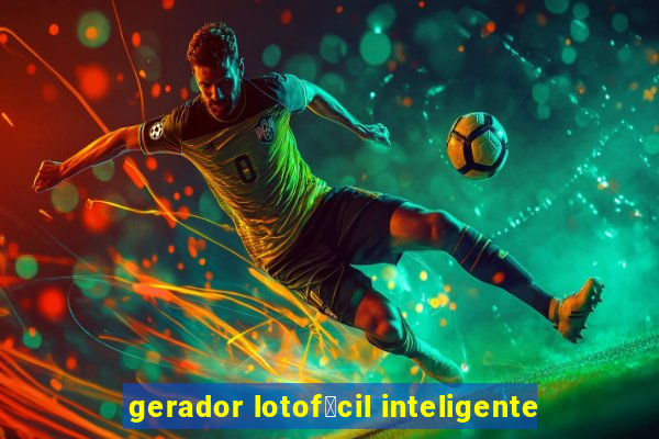 gerador lotof谩cil inteligente